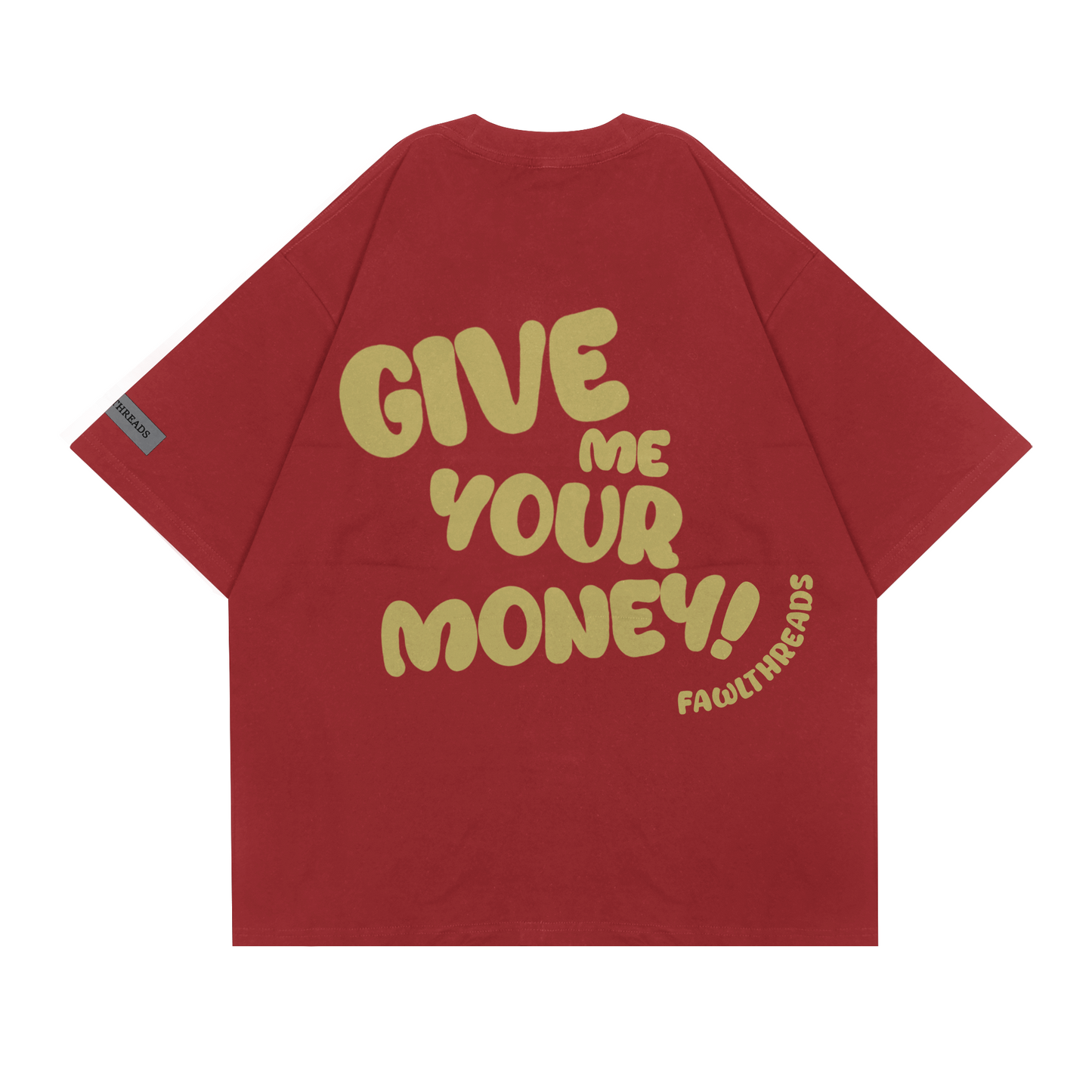 Give Me Your Money T-Shirt - Heart Red